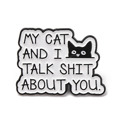 My Cat And I Talk Shit About You Cat Enamel Pins LS-JEWB-B047-01A-1